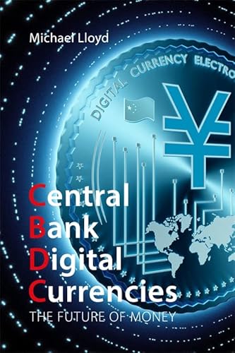 Central Bank Digital Currencies: The Future Of Money #TOP19