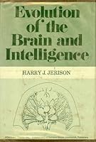 Evolution of the Brain and Intelligence 0123852501 Book Cover