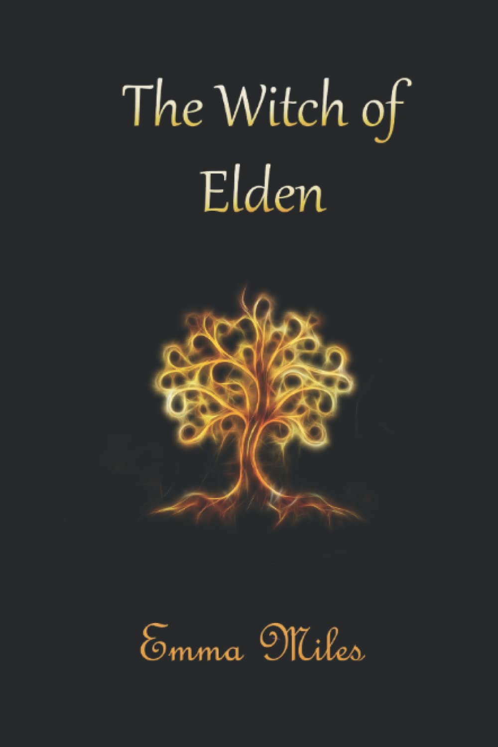 The Witch of Elden (Land Beneath the Sky - Companion books to the Fire-Walker Saga)