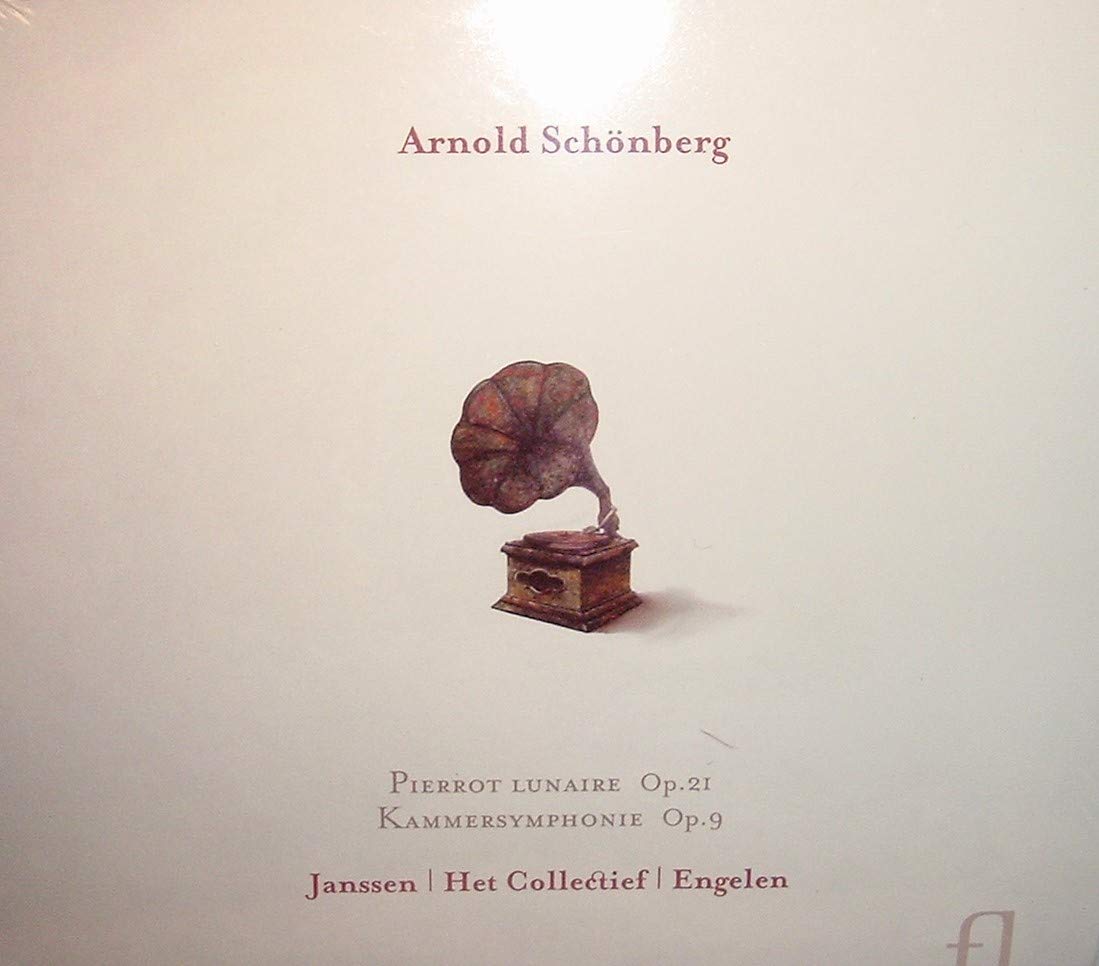 Arnold Schönberg: Pierrot Lunaire Op.21 - Kammersymphonie Op.9 [Audio CD] Jacqueline Janssen; Het Collectief; Robin Engelen and Arnold Schoenberg: Pierrot Lunaire Op 21, Kammersymphonie Op. 9 (arr. Webern)