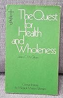 Quest for Health and Wholeness B000UGJE9C Book Cover