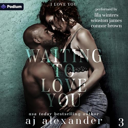 Waiting to Love You Audiolivro Por AJ Alexander capa