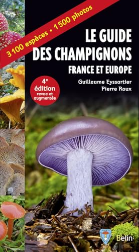 Guide des champignons – France et Europe – 4e...