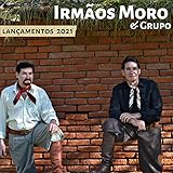 Irmaos Moro e Grupo