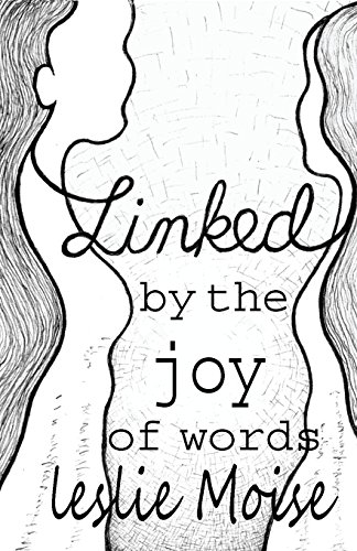 Linked by the Joy of Words 0996148108 Book Cover