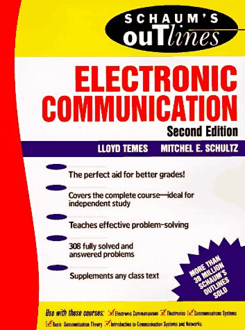 Schaum's Outline of Theory and Problems of Electronic Communication (Schaum's Outlines)