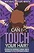 Can I Touch Your Hair?: A Story of Inspiring Change and a Message to the Corporate World