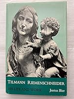 Tilman Riemenschneider: His Life and Work 0813114284 Book Cover