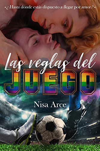 Las reglas del juego, trilogía (edición 10 aniversario con escena inédita): romance LGTB (Las reglas