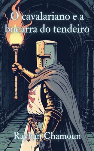 O Cavalariano e a Bocarra do Tendeiro: Um Épico Gótico em Prosa Poética