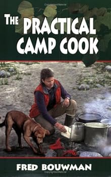 Hardcover The Practical Camp Cook Book