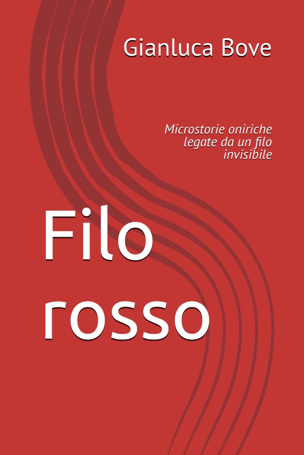 Filo rosso: Microstorie oniriche legate da un filo invisibile: 1 (Zona grigia)