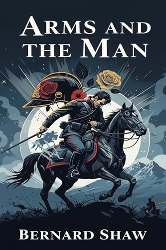 Arms and the Man