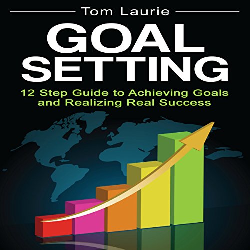 Amazon.co.jp Goal Setting 12 Step Guide to Achieving Goals and