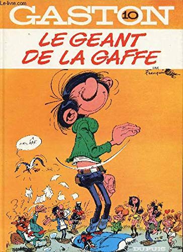 Gaston Numero 10 : Le Geant De La Gaffe