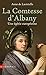 Produktbild La Comtesse d'Albany: Une égérie européenne