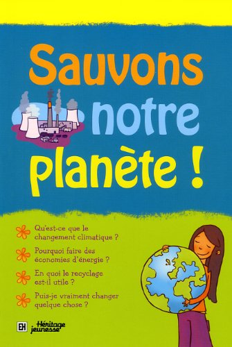 Sauvons notre planete!