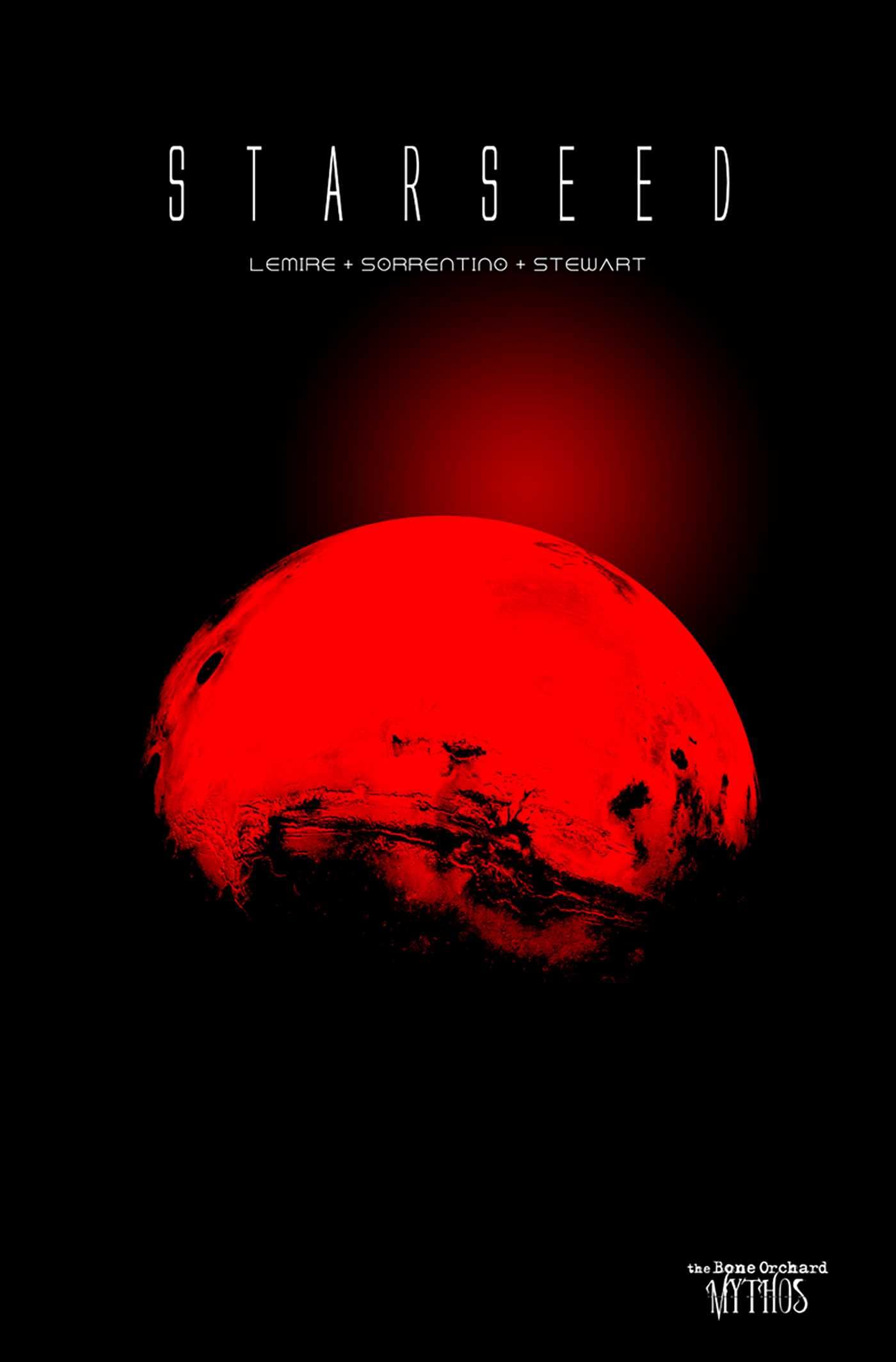 Bone Orchard: Starseed (BONE ORCHARD MYTHOS HC)