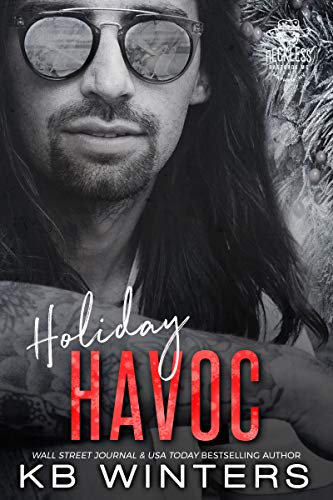 Holiday Havoc: A Motorcycle Club Romance (Reckless MC Mayhem Chapter Book 7)