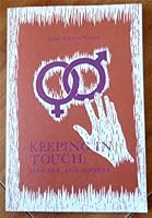 Keeping in touch: Self, sex, and society B0006CJTQI Book Cover
