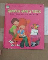 Pamela Jane's Week : A Story About the Days of the Week B003H4JIZ4 Book Cover
