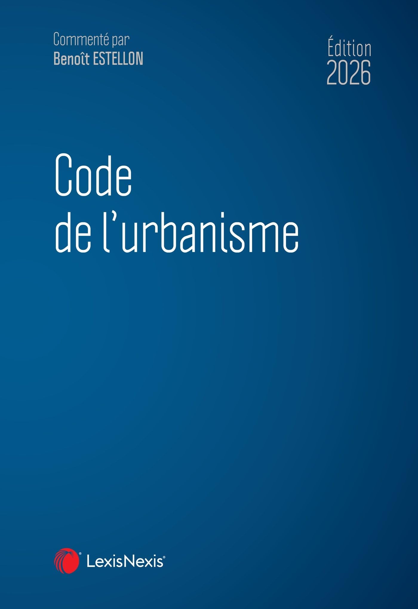 Code de l'urbanisme 2026