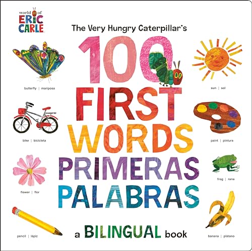 Image of The Very Hungry Caterpillar's First 100 Words / Primeras 100 palabras: A Spanish-English Bilingual Book