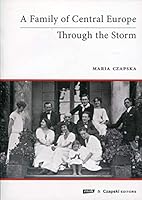 A Family of Central Europe: Through the Storm 8324029893 Book Cover