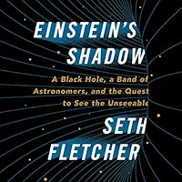 Einstein's Shadow