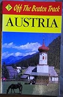 Austria (Off the Beaten Track) 1564403025 Book Cover