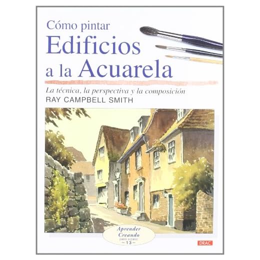 CÓMO PINTAR EDIFICIOS A LA ACUARELA (APRENDER CREANDO PASA A PASO)
