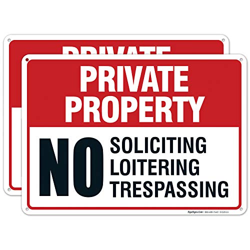 Private Property Sign, No Soliciting No Loitering No Trespassing, (Pack