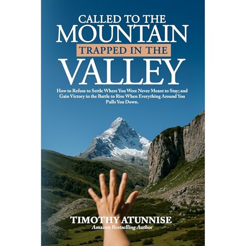 Called to the Mountain, Trapped in the Valley by Timothy Atunnise episode artwork
