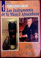 Los Instrumentos de La Musica Afrocubana 9591002262 Book Cover