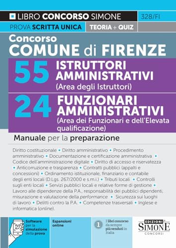 Concorso Comune di Firenze - 55 Istruttori Amministrativi (Area degli Istruttori) - 24 Funzionari Amministrativi (Area dei Funzionari e dell'Elevata qualificazione) - Manuale per la preparazione