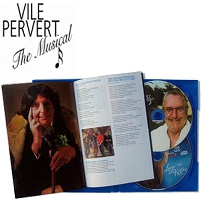 Jonathan King's Vile Pervert The Musical