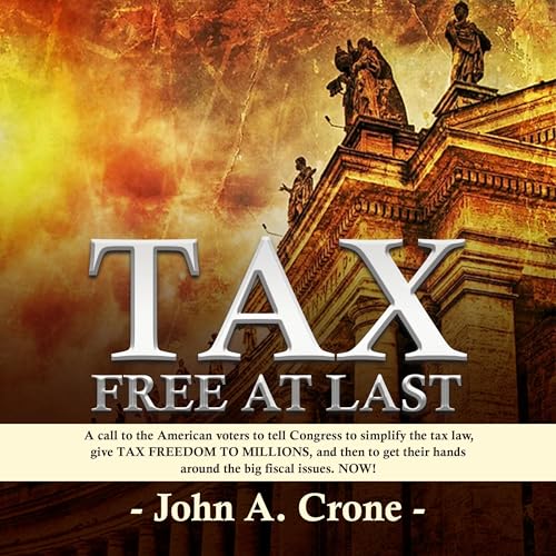 Tax Free at Last by John Crone episode artwork