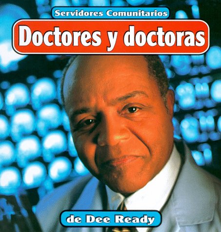 Doctores y Doctoras = Doctors 0516213679 Book Cover