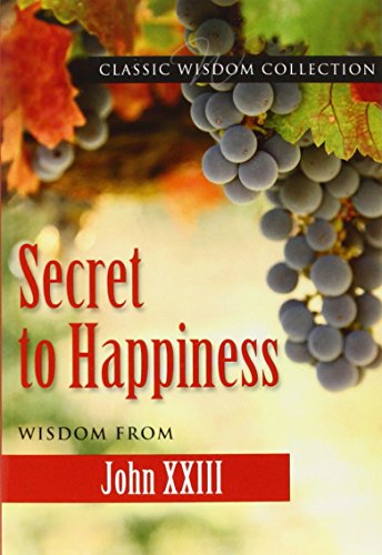Secret to Happiness J XXIII Cwc 0819890251 Book Cover