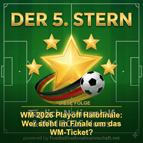 WM 2026 Playoff Halbfinale: Wer steht im Finale um das WM-Ticket? Podcast By  cover art