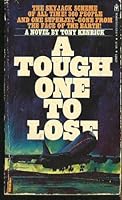 A Tough One to Lose B0007BS9SC Book Cover