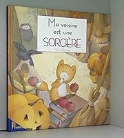 Ma voisine est une sorcière 2800673915 Book Cover