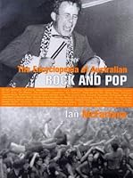 The Encyclopedia of Australian Rock and Pop (Encyclopedia) 1865080721 Book Cover