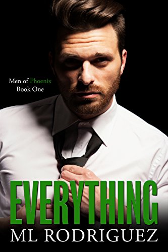 Everything (Men of Phoenix Book 1) (English Edition)