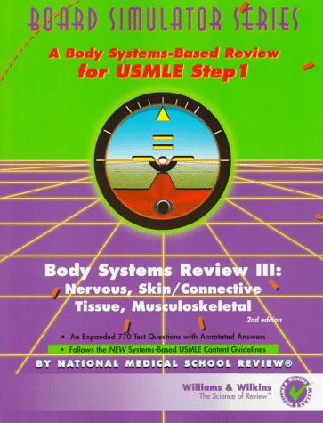 Buy Body Systems Review III: Nervous, Skin/Connective Tissue, Musculoskeletal (Board Simulator Series) — BookShops.in