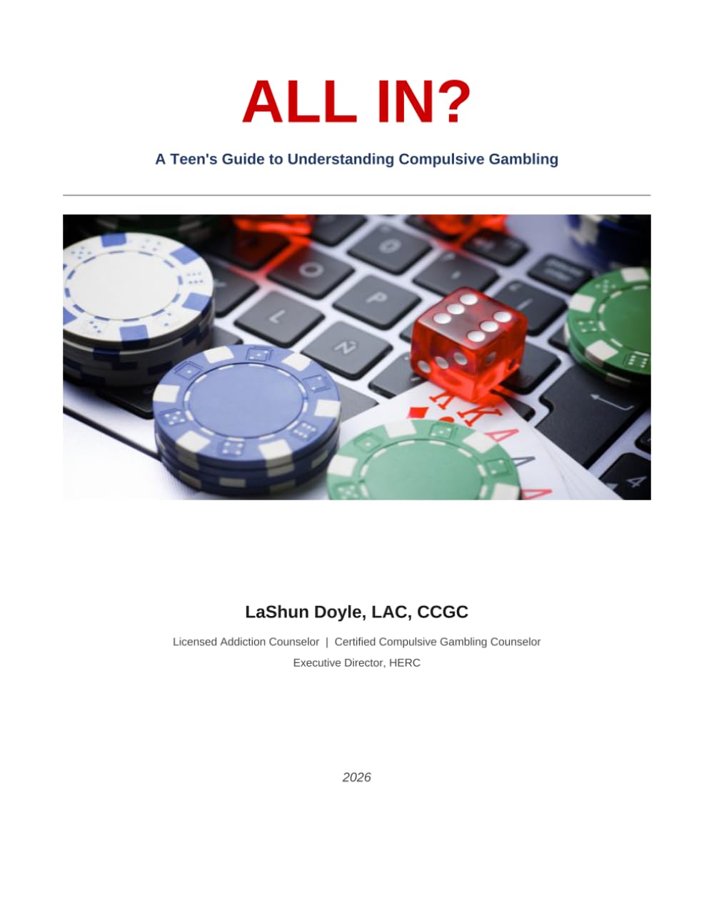 All In? A Teen's Guide to Understanding Compulsive Gambling