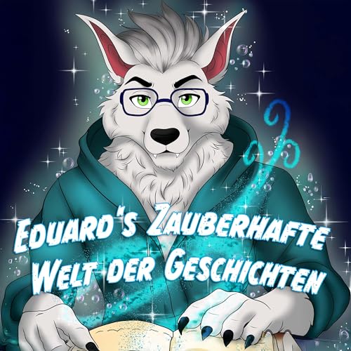 Couverture de Eduard&lsquo;s zauberhafte Welt der Geschichten