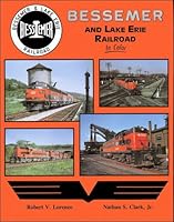 Bessemer and Lake Erie Railroad: In Color 1878887343 Book Cover