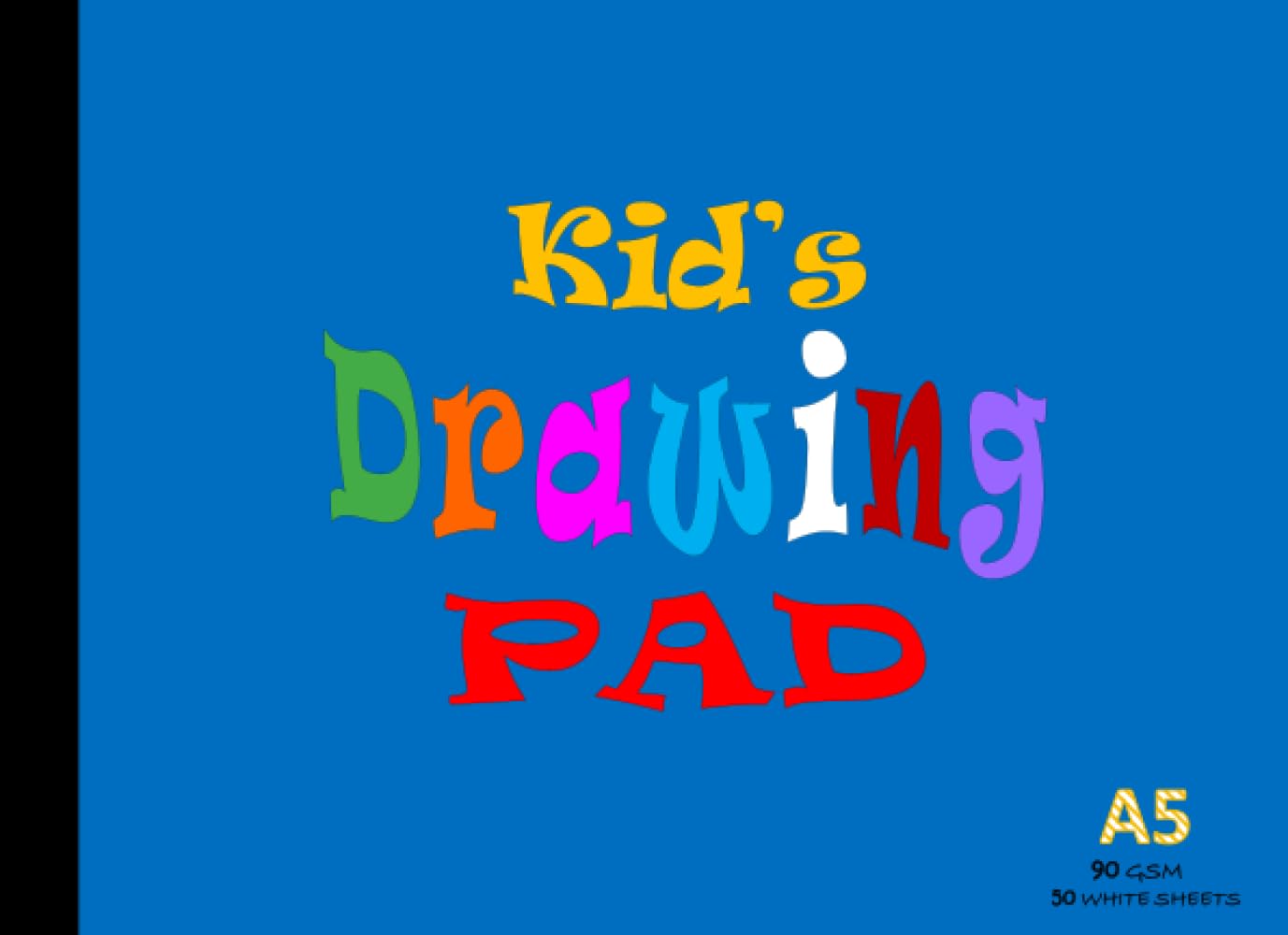 Drawing Pad for Kids: Childrens Sketch Pad/Sketchbook A5, 110 Pages, Thick 90gsm Paper, Landscape | Note Book for Sketching Colouring Painting Doodling Scribbling Art and Crafts - Blue