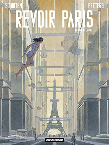 Télécharger Revoir Paris (L’Intégrale) PDF Ebook En Ligne